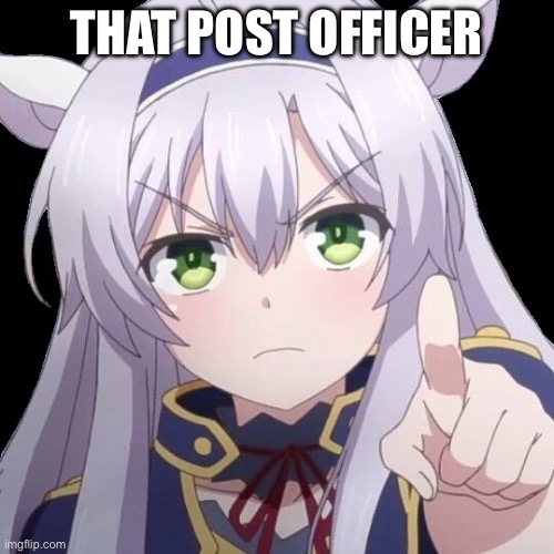 anime point | THAT POST OFFICER | image tagged in anime point | made w/ Imgflip meme maker