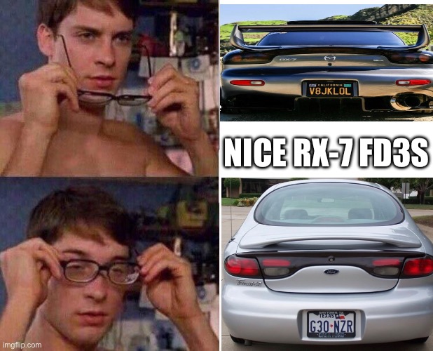 Never wear your glasses to see better | NICE RX-7 FD3S | image tagged in spiderman glasses | made w/ Imgflip meme maker