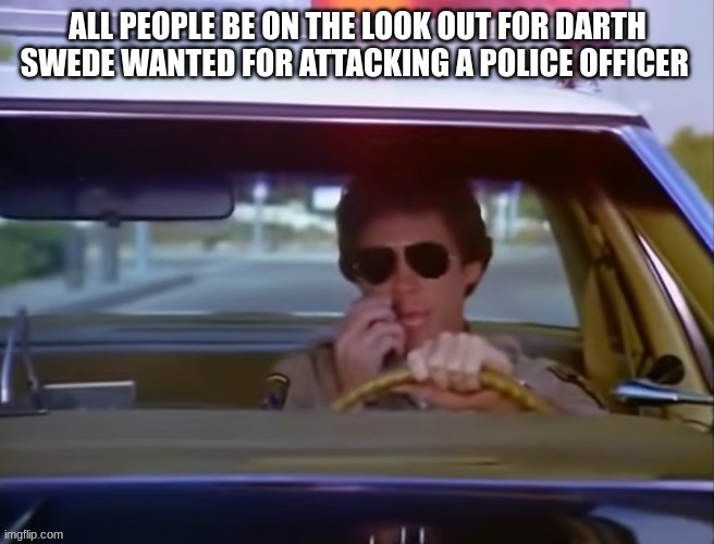 10-4 l.a.15_7mary3 | image tagged in police | made w/ Imgflip meme maker