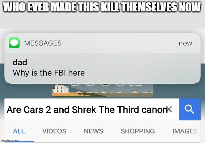 WHO EVER MADE THIS KILL THEMSELVES NOW | made w/ Imgflip meme maker