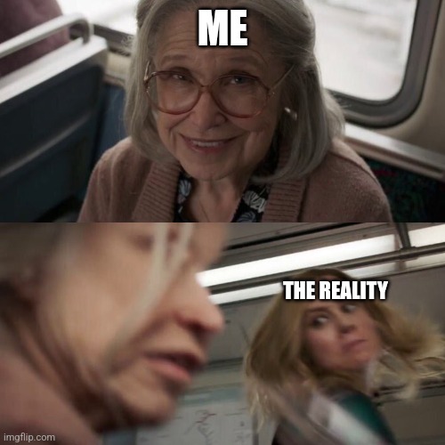 Captain Marvel | ME; THE REALITY | image tagged in captain marvel | made w/ Imgflip meme maker