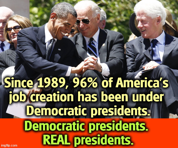 A real number. All Republican presidents do is tax cuts for the rich. | Since 1989, 96% of America's 

job creation has been under 
Democratic presidents. Democratic presidents. 
REAL presidents. | image tagged in jobs,democratic,presidents,republicans,tax cuts for the rich | made w/ Imgflip meme maker