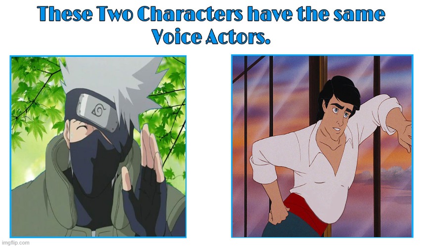 same voice actor | image tagged in same voice actor,naruto,the little mermaid,anime,kakashi,anime meme | made w/ Imgflip meme maker