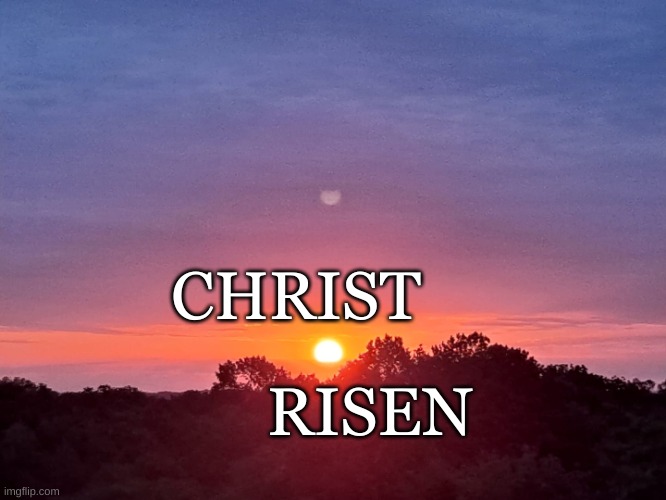 Christ is Risen | CHRIST; RISEN | image tagged in resurrection,christ,jesus | made w/ Imgflip meme maker