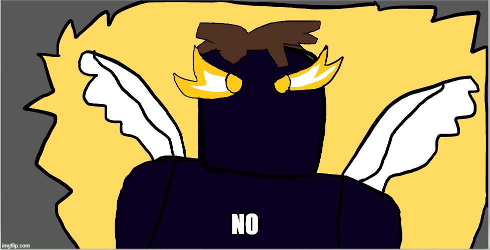 chikanboi angle V4 | NO | image tagged in chikanboi angle v4 | made w/ Imgflip meme maker