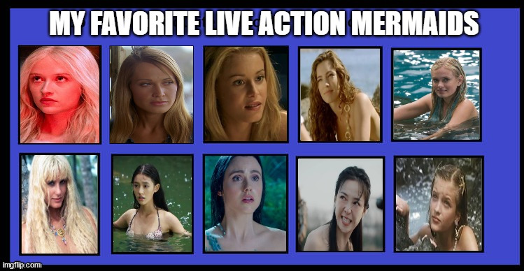 my favorite live action mermaids | image tagged in my favorite live action mermaids,mermaid,movies,diana,paris,sexy women | made w/ Imgflip meme maker