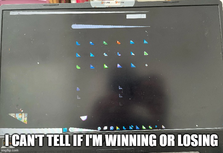 memes by Brad I can't tell if i'm winning or not | I CAN'T TELL IF I'M WINNING OR LOSING | image tagged in gaming,funny,pc gaming,video games,computer games,humor | made w/ Imgflip meme maker