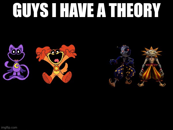 cue the game theory music | image tagged in guys i have a theory | made w/ Imgflip meme maker