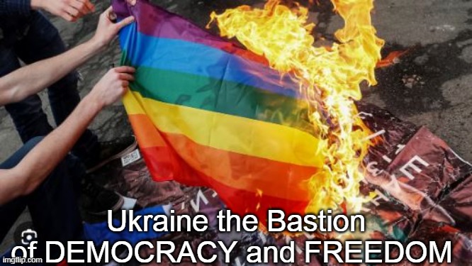 Ukraine the Bastion of DEMOCRACY and FREEDOM | made w/ Imgflip meme maker