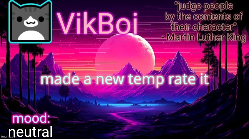 Def not based on Scarf's temp | made a new temp rate it; neutral | image tagged in vikboi vaporwave temp | made w/ Imgflip meme maker