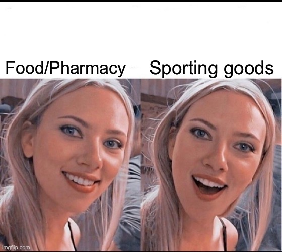 smiling blonde girl | Food/Pharmacy; Sporting goods | image tagged in smiling blonde girl | made w/ Imgflip meme maker