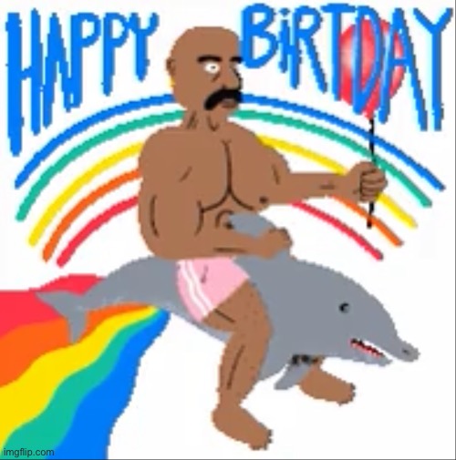 Happy Birthday | image tagged in happy birthday | made w/ Imgflip meme maker
