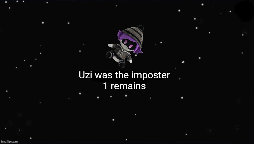 The title got sent to brazil yet again | Uzi was the imposter; 1 remains | image tagged in x was the impostor | made w/ Imgflip meme maker