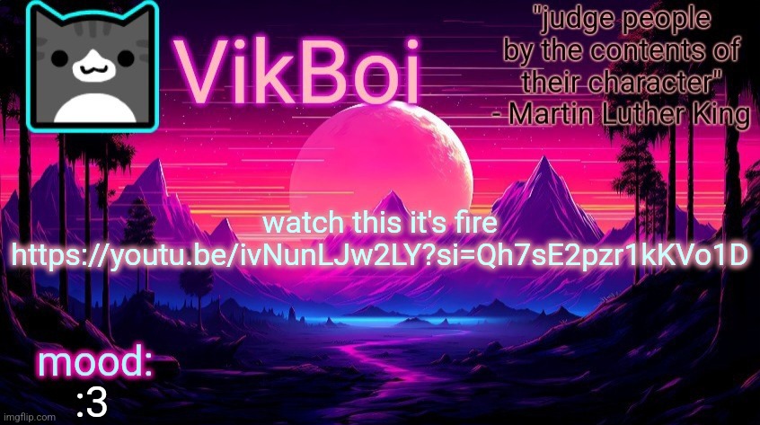 VikBoi vaporwave temp | watch this it's fire
https://youtu.be/ivNunLJw2LY?si=Qh7sE2pzr1kKVo1D; :3 | image tagged in vikboi vaporwave temp | made w/ Imgflip meme maker