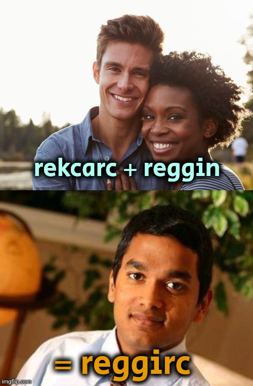Mathemracist | rekcarc + reggin; = reggirc | image tagged in racism,dark humor,mathematics | made w/ Imgflip meme maker