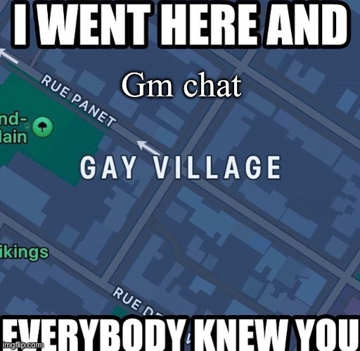 Gm chat | made w/ Imgflip meme maker