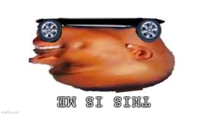 DaBaby Car | THIS IS ME | image tagged in dababy car | made w/ Imgflip meme maker