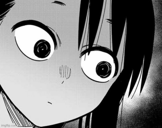 nagatoro stare | image tagged in nagatoro stare | made w/ Imgflip meme maker