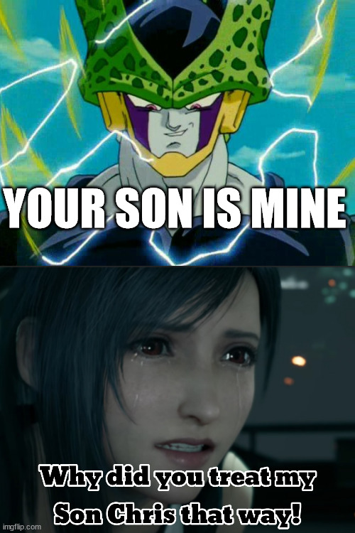 cell laughing at tifa crying | YOUR SON IS MINE | image tagged in villains laughing at tifa crying,dragon ball z,final fantasy 7,cell,antifa,christian | made w/ Imgflip meme maker