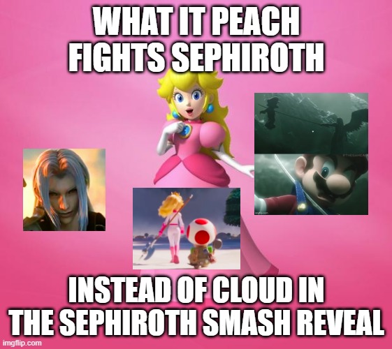 High Quality what if peach fights sephiroth Blank Meme Template