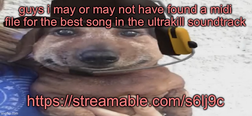 chucklenuts | guys i may or may not have found a midi file for the best song in the ultrakill soundtrack; https://streamable.com/s6lj9c | image tagged in chucklenuts | made w/ Imgflip meme maker