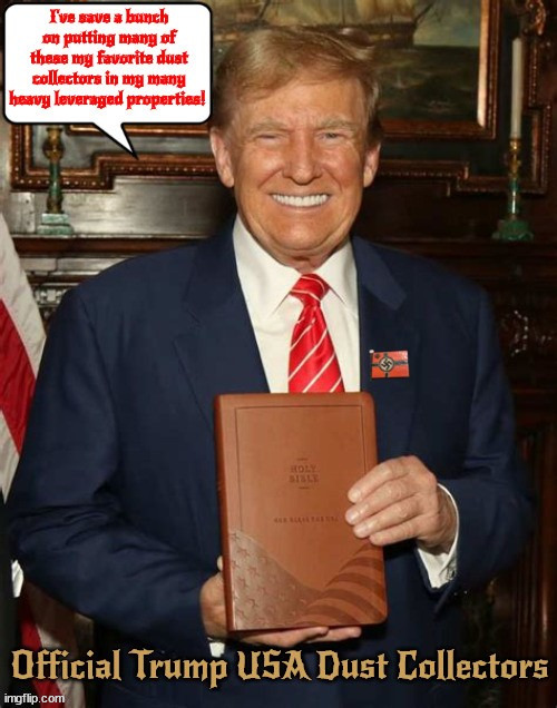 Trump Easter Special dust collectors | image tagged in trump sam,maga morons,dust collectors,i have many,my favorite book,never been opened | made w/ Imgflip meme maker