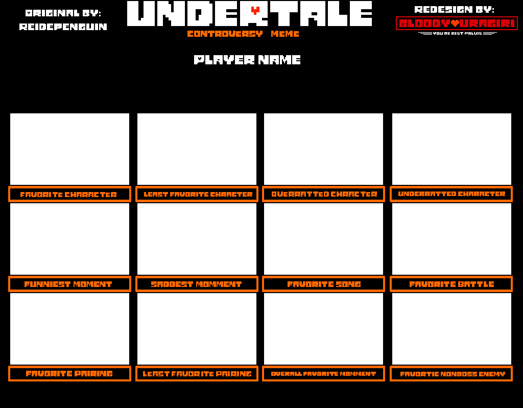 High Quality Undertale Controversy Blank Meme Template