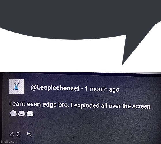 off topic | image tagged in discord speech bubble,i can t even edge bro | made w/ Imgflip meme maker