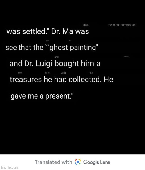 Luigi's mansion engrish | image tagged in luigi's mansion engrish | made w/ Imgflip meme maker