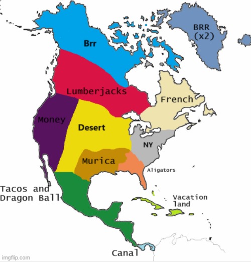 North American stereotypes | image tagged in map,funny | made w/ Imgflip meme maker