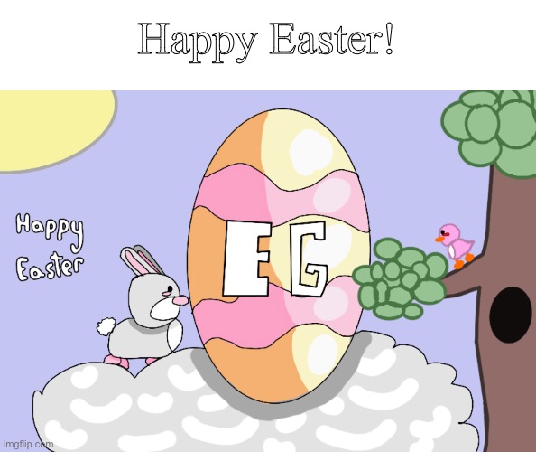 Happy Easter | Happy Easter! | image tagged in drawing,easter | made w/ Imgflip meme maker