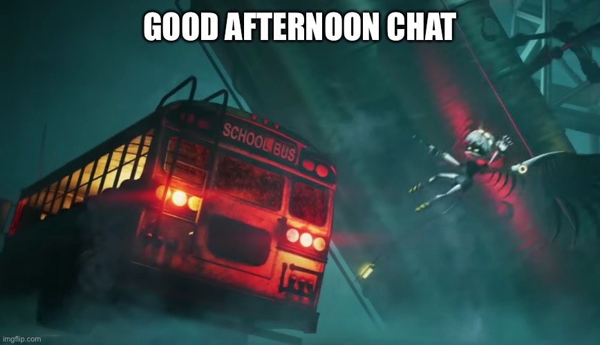 Going out for hotpot | GOOD AFTERNOON CHAT | image tagged in bus hit | made w/ Imgflip meme maker