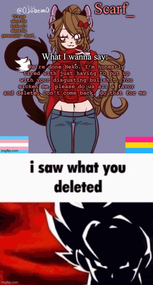 image tagged in i saw what you deleted | made w/ Imgflip meme maker