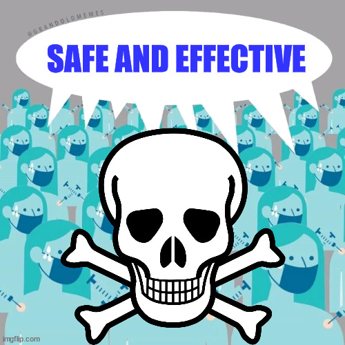 Famous last words...  Safe and Effective... translation - "excess deaths" | SAFE AND EFFECTIVE | image tagged in npc vaccine,they will blame the virus,to protect big pharma | made w/ Imgflip meme maker