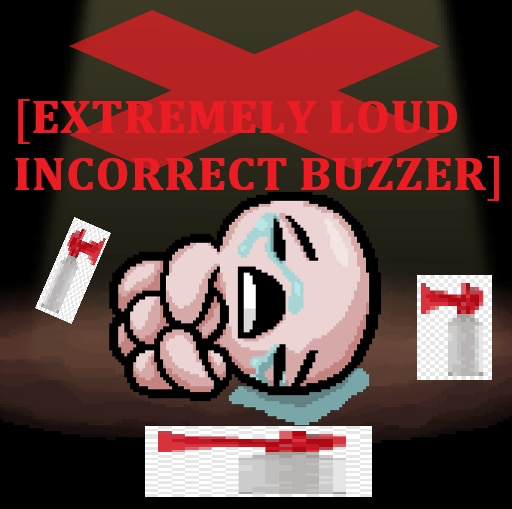 High Quality EXTREMELY LOUD INCORRECT BUZZER Blank Meme Template