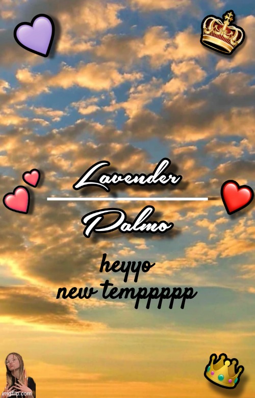 Palmo x Lavender (best collab of ALL TIME) | heyyo new temppppp | image tagged in palmo x lavender best collab of all time | made w/ Imgflip meme maker