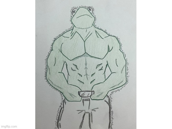 Check out my school project | image tagged in kermit the frog,muscles | made w/ Imgflip meme maker