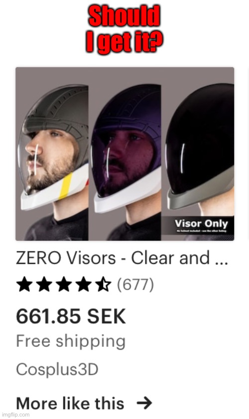 Should I get it? | made w/ Imgflip meme maker