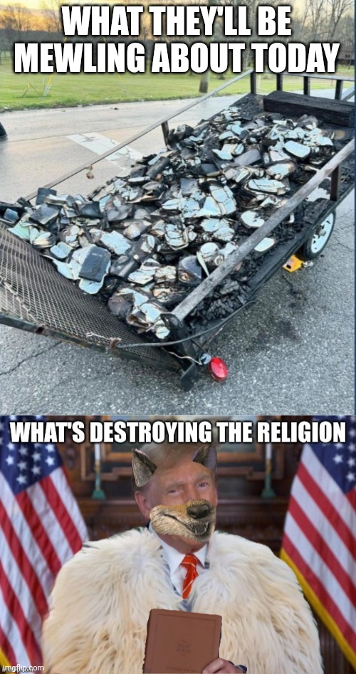 Republicans and the politicizing of Christianity | WHAT THEY'LL BE MEWLING ABOUT TODAY | image tagged in virtue signalling,conservative bleating,right wing,false prophets | made w/ Imgflip meme maker