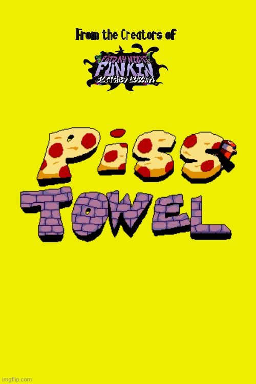 Piss towel poster | made w/ Imgflip meme maker