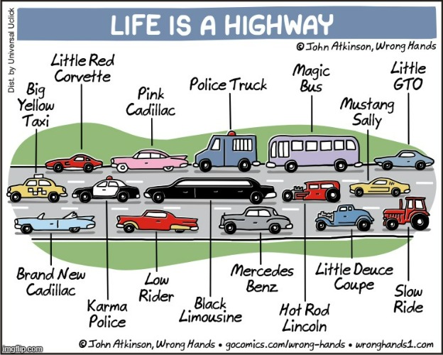 In Which Do You Ride? | image tagged in memes,comics/cartoons,life,highway,your,ride | made w/ Imgflip meme maker