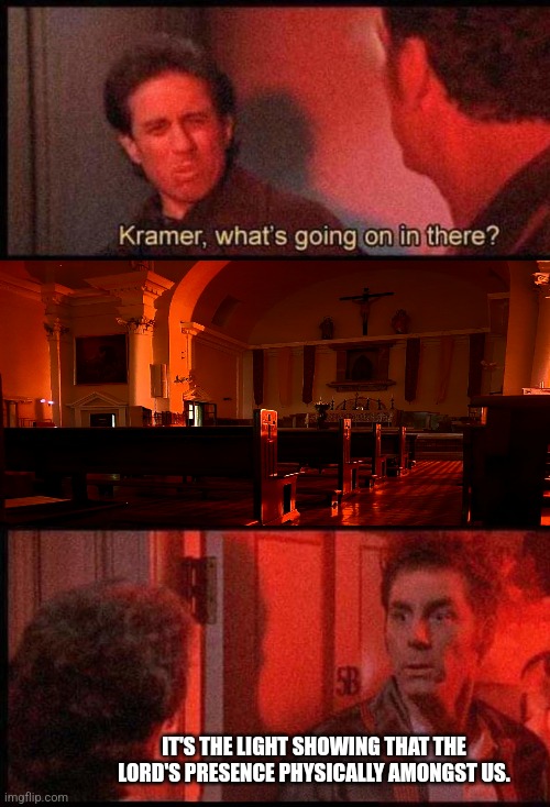 Kramer, what's going on in there - Imgflip