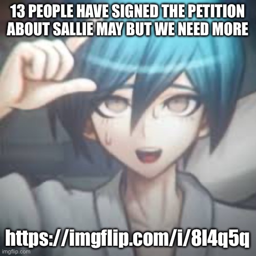 Do it or Momo will come for you | 13 PEOPLE HAVE SIGNED THE PETITION ABOUT SALLIE MAY BUT WE NEED MORE; https://imgflip.com/i/8l4q5q | image tagged in shuichi l | made w/ Imgflip meme maker