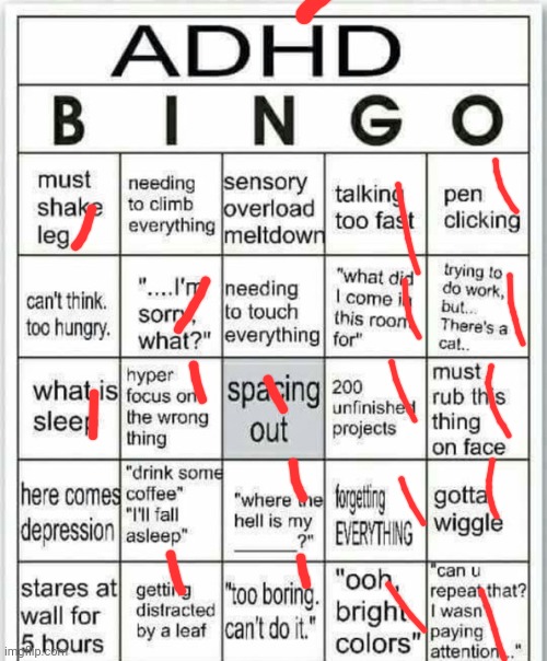 Sensory overloads give me a high | image tagged in adhd bingo | made w/ Imgflip meme maker