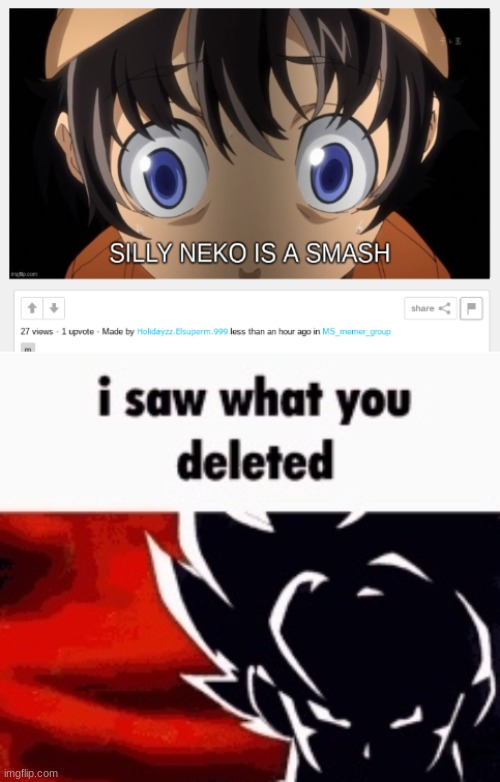 image tagged in i saw what you deleted | made w/ Imgflip meme maker