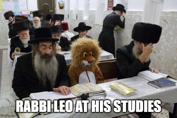 Rabbi | RABBI LEO AT HIS STUDIES | image tagged in cursed image | made w/ Imgflip meme maker