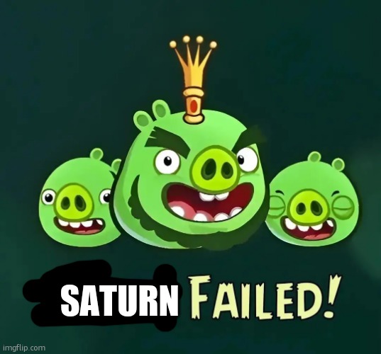 Ratio Failed | SATURN | image tagged in ratio failed | made w/ Imgflip meme maker