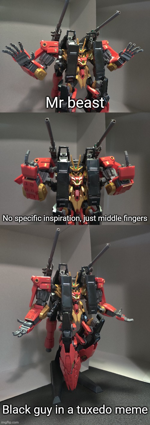 Some memes I've made with the typhoeus Gundam chimera. | Mr beast; No specific inspiration, just middle fingers; Black guy in a tuxedo meme | made w/ Imgflip meme maker