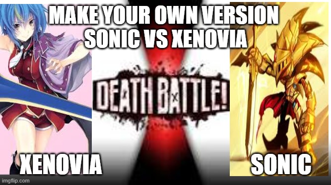 Masters of Excalibur | MAKE YOUR OWN VERSION 
SONIC VS XENOVIA; XENOVIA                                  SONIC | image tagged in excalibur | made w/ Imgflip meme maker