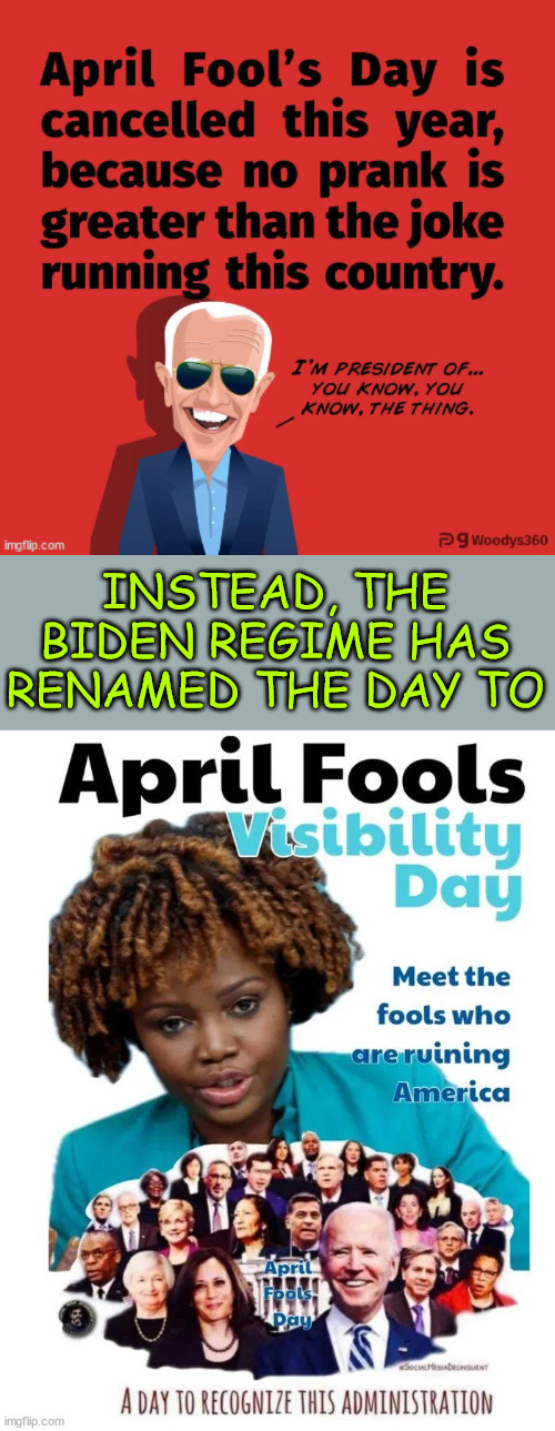 The Biden regime is on a roll with their Visibility days... | INSTEAD, THE BIDEN REGIME HAS RENAMED THE DAY TO | image tagged in biden regime,just another visibility day to forget,what a joke | made w/ Imgflip meme maker
